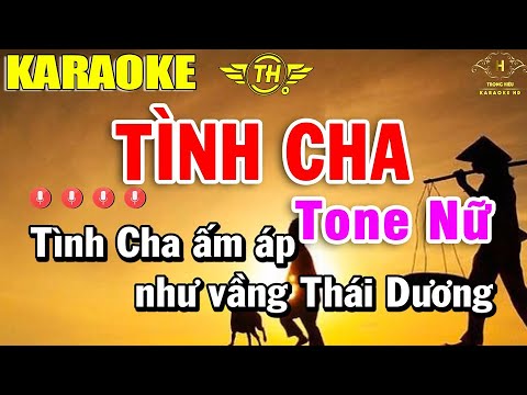 Tình Cha Karaoke Tone Nữ Nhạc Sống 2022 | Trọng Hiếu