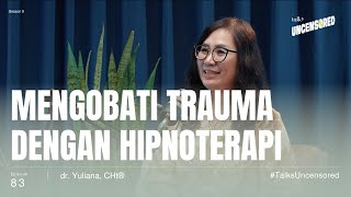 Download lagu Mengobati Trauma dengan Hipnoterapi ft. dr. Yuliana, CHt® - Uncensored with Andini Effendi ep.83 mp3 Download lagu Mengobati Trauma dengan Hipnoterapi ft. dr. Yuliana, CHt® - Uncensored with Andini Effendi ep.83 mp3