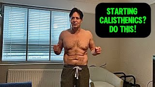 How To Begin Calisthenics in ONLY 12-Minutes!