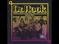 Dr Hook ~ When You're In Love With A Beautiful ...