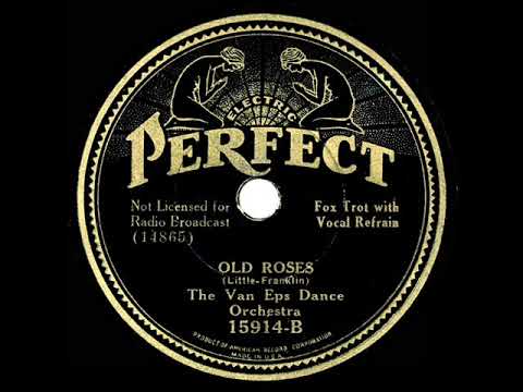 1934 Van Eps Dance Orchestra - Old Roses (Howard Phillips, vocal)