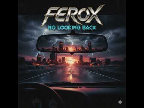 Ferox - No Looking Back (Melodic Rock)