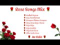 Rose Day Song Mix Feb 7 Valantinesday Roseday Whatsappstatus
