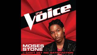 Moses Stone | [I Can’t Get No] Satisfaction | Studio Version | The Voice 2