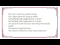 Warren Zevon - Something Bad Happened to a Clown Lyrics