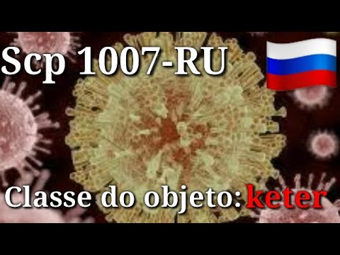 | SCP-1007-RU | Vírus de Nietzsche |