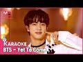 BTS Yet To Come The Most Beautiful Moment KARAOKE