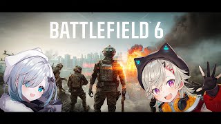 【 Battlefield6 】すみーと一緒にBFの世界へGO🎇【 ぶいすぽっ！ / 小森めと 】