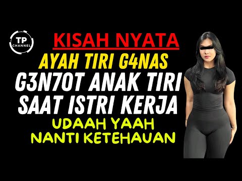 Kisah Nyata - SEORANG AYAH TIRI YANG JATUH HATI KE PADA ANAK TIRINYA SENDIRI TERNYATA... | Viral