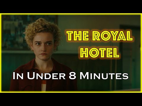 "Royal Hotel" in Under 8 Minutes | THRILLER RECAP