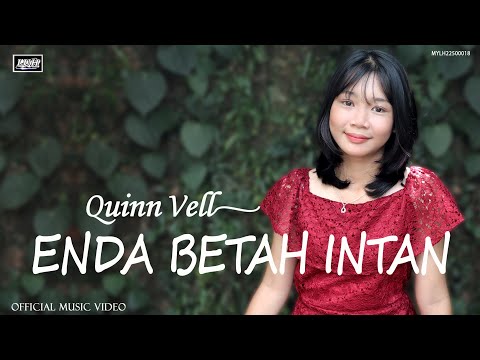 Enda Betah Intan - QUINN VELL (Official Music Video) | Lagu Baru Iban