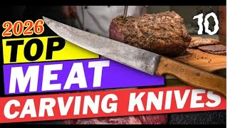 10 Best Meat Carving Knives 2026🍖 TOP RATED on Amazon 👌
