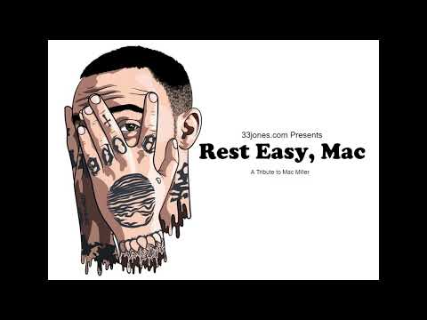 Rest Easy, Mac: A Tribute to Mac Miller Presented by 33jones.com