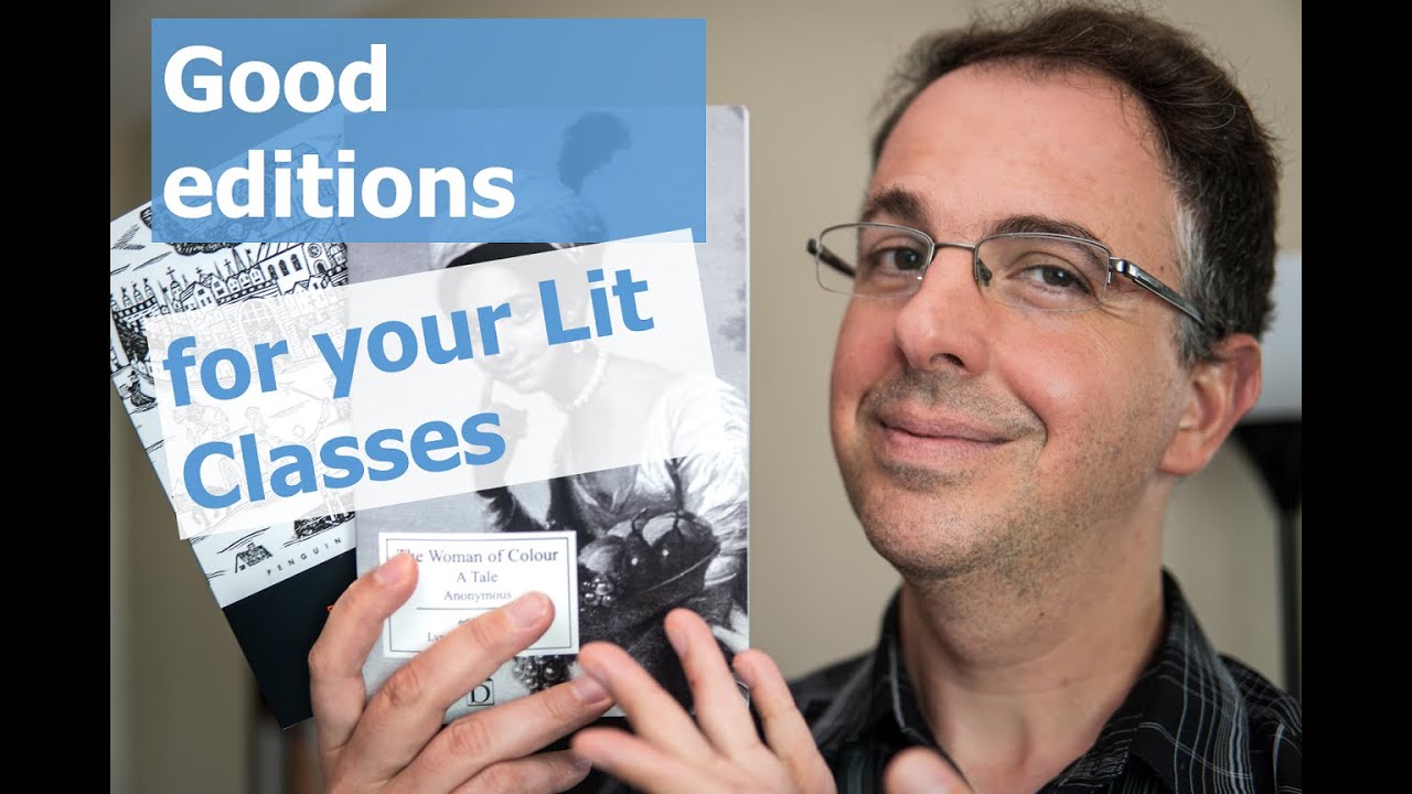 How to choose good editions for your literature classes