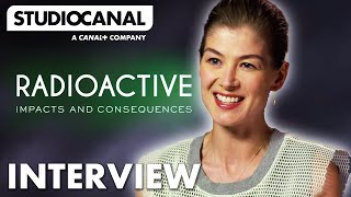 Radioactive | Impacts and Consequences | Starring Rosamund Pike