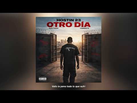 OTRO DÍA - HOSTIN 23, RIFF7000, LAMENTE (Audio Oficial)