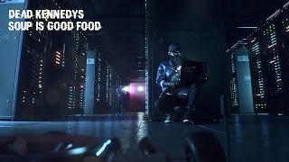 Watch Dogs 2 Soundtrack | Dead Kennedys - Soup Is Good Food