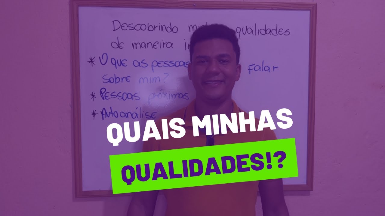 O QUE RESPONDER QUANDO PERGUNTA QUAIS SÃO MINHAS QUALIDADES NA ENTREVISTA DE EMPREGO