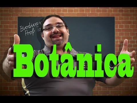 BIODICAS: Botânica