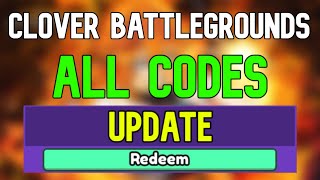 New Clover Battlegrounds Codes | Roblox Clover Battlegrounds Codes (January 2024)