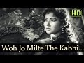 Woh Jo Milte The Kabhi - Meena Kumari - Akeli Mat Jaiyo - Old Lata Mangeshkar hits - Ghazal
