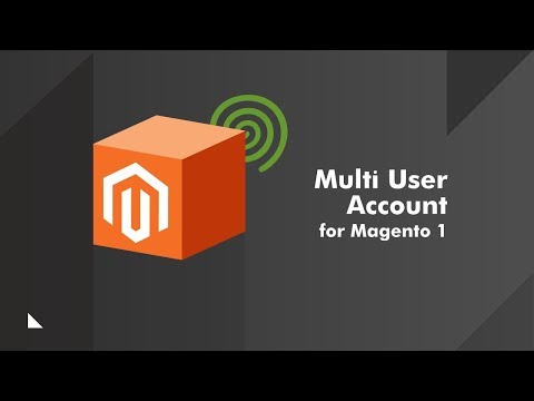 How to Create and Manage a Helpful M1 Multi-User Account in Magento®