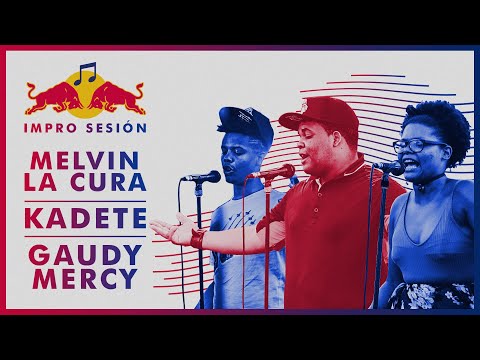 Melvin La Cura, Kadete & Gaudy Mercy | Red Bull Impro Sesión