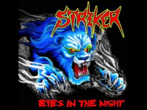 Striker - Eyes in the Night (Full Album)