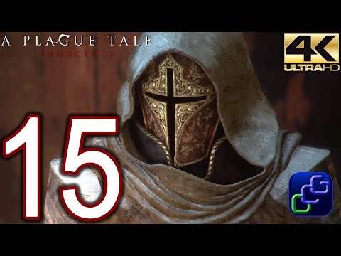 A Plague Tale Innocence PC 4K Walkthrough - Part 15 - Chapter XV: Remembrance