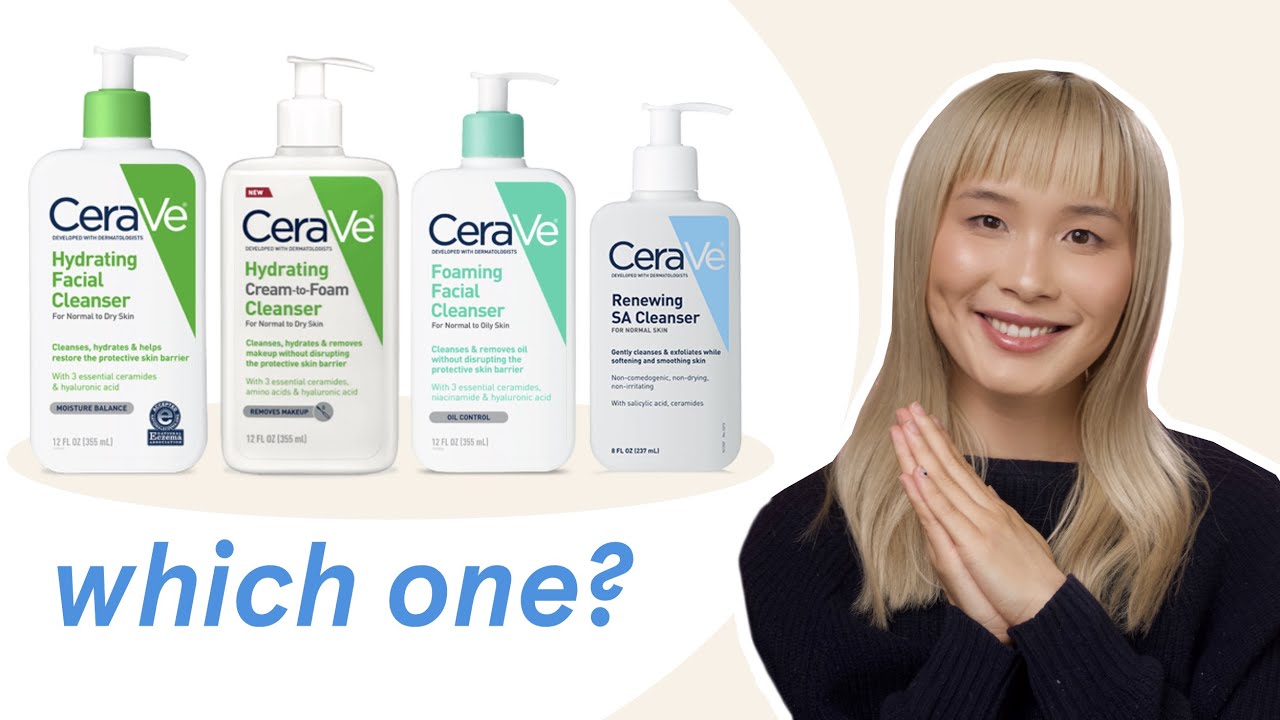 Watch video Which is the best cerave cleanser for you Now Which is the best cerave cleanser for you