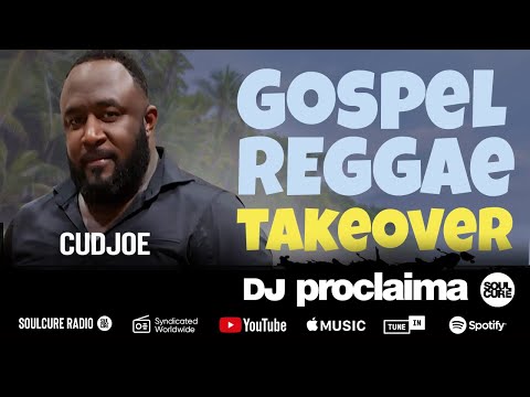 ONE HOUR GOSPEL REGGAE 2020 - Ft Cudjoe - DJ Proclaima 19th June