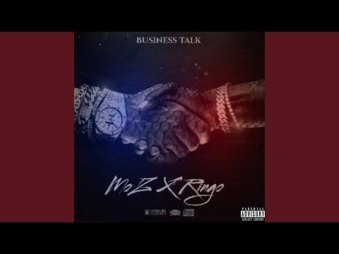 Moz X Ringo (Business Talk (Official Audio)