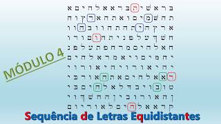 Aula de Hebraico - Módulo 4 - Sequência de Letras Equidistantes - Aula 1