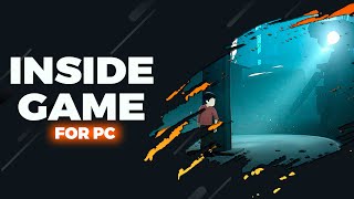 FREE DOWNLOAD Inside Game For PC/Laptop 💻 Tutorial + Full Activated ✅