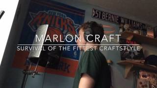 Marlon Craft - Survival of the Fittest Craftstyle