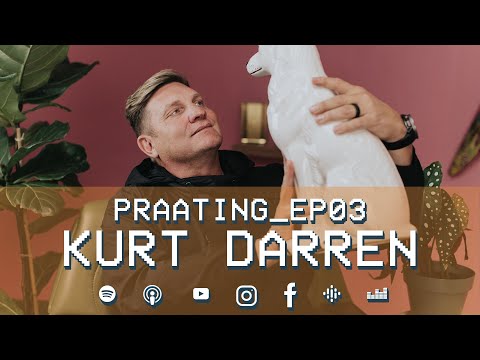 PRAATING S02 EP03 - KURT DARREN