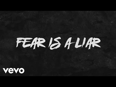 Zach Williams - Fear Is a Liar (Official Lyric Video)