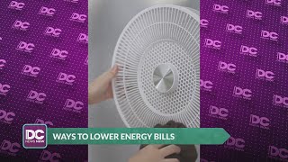 Stretch Your Dollar: Ways to lower your energy bill ahead of summer heat