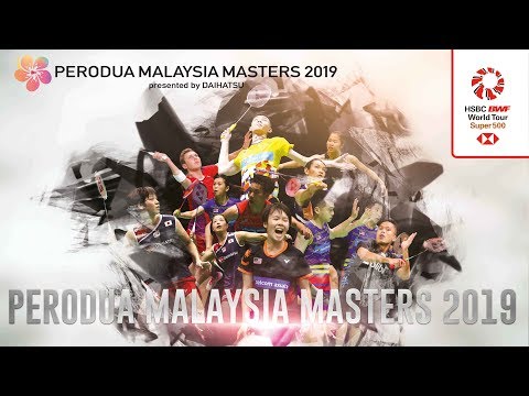 เชียร์สด ! แบดมินตัน PERODUA Malaysia Masters 2019 : รอบ ...