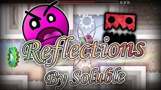 Geometry Dash 2.1 - Un XL sin estrellas precioso! "Reflections" de Soluble (Insane?) ¡Completado!