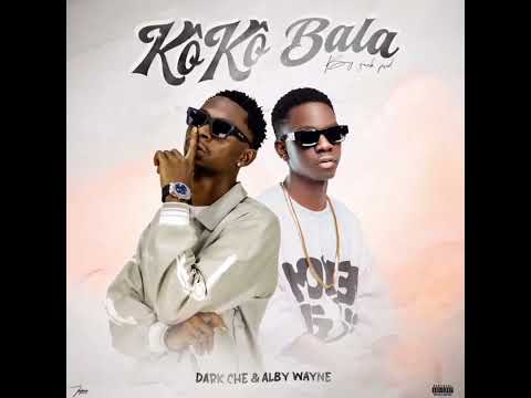 Alby Wayne Feat Dark Che - Koko Balla ( Audio Officiel )