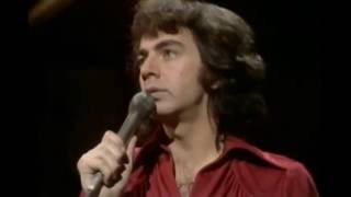 NEIL DIAMOND - A MODERN DAY VERSION OF LOVE , HE AIN'T HEAVY HE'S MY BROTHER  (LIVE-1971)