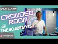 The Academy Is... - Crowded Room DRUM COVER