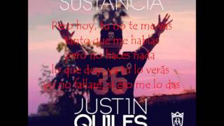 Justin Quiles - &quot;Sustancia&quot; - con LETRA Original