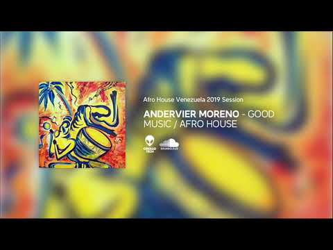 AFRO HOUSE Venezuela 2019 - Good Music - DjAndervierM