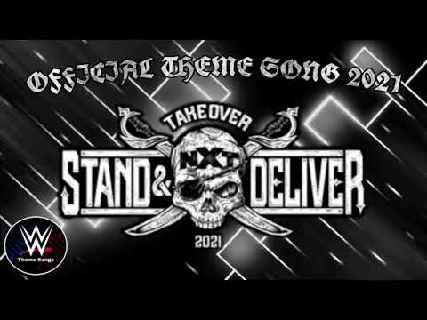 WWE NXT TakeOver Stand & Deliver 2021 Official Theme Song - "The Triumph of King Freak"