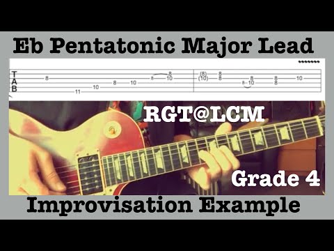 RGT@LCM Grade 4 - Electric Guitar - Lead Example Improvisation - Eb Pentatonic Major - Lesson - Tab