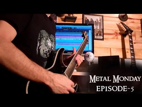Metal Monday - Episode 5