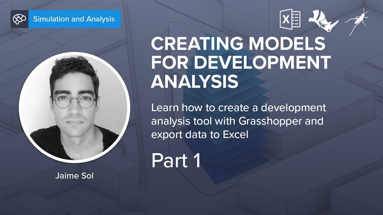 Creating Models for Development Analysis with Grasshopper - Part 1