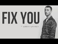 Coldplay - Fix You (Sam Smith Cover) [Full HD] lyrics
